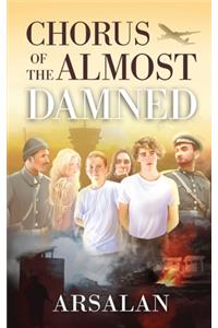 Chorus of the Almost Damned