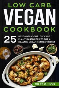 Low Carb Vegan Cookbook