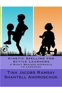 Kinetic Spelling for Active Learners