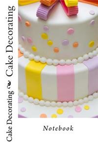Cake Decorating