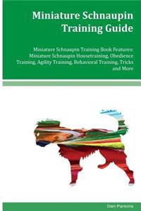 Miniature Schnaupin Training Guide Miniature Schnaupin Training Book Features