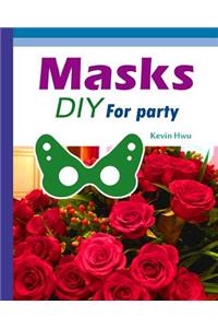 Masks DIY For Party
