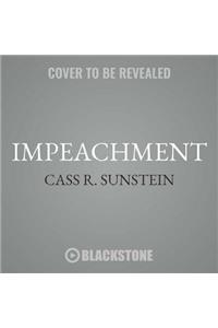 Impeachment: A Citizen's Guide