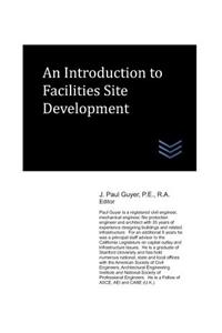 Introduction to Facilities Site Development