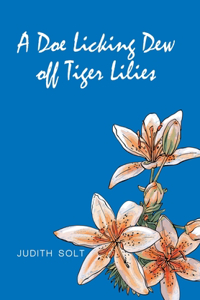 Doe Licking Dew off Tiger Lilies