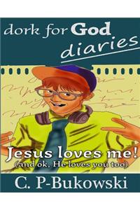 Dork for God Diaries