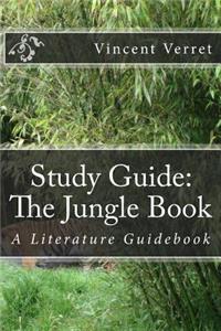 Study Guide: The Jungle Book: A Literature Guidebook