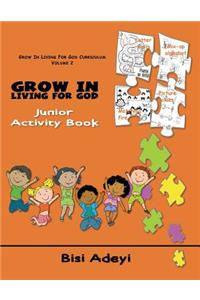 Grow In Living For God Junior Activity Book