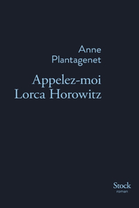 Appelez-Moi Lorca Horowitz