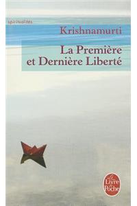 Premiere Et Derniere Liberte