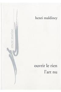 Ouvrir Le Rien, l'Art NU