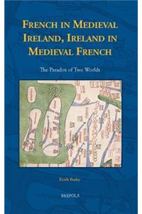 French in Medieval Ireland, Ireland in Medieval French