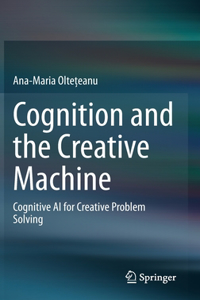 Cognition and the Creative Machine