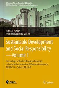 Sustainable Development and Social Responsibility--Volume 1