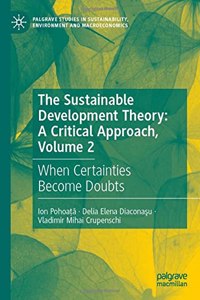 Sustainable Development Theory: A Critical Approach, Volume 2