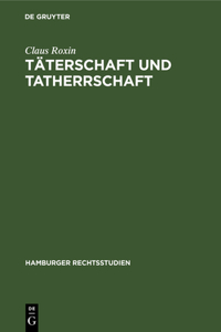 Täterschaft Und Tatherrschaft
