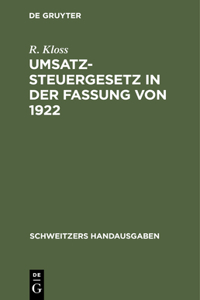 Umsatzsteuergesetz in Der Fassung Von 1922