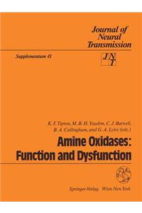 Amine Oxidases: Function and Dysfunction