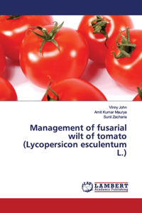 Management of fusarial wilt of tomato (Lycopersicon esculentum L.)