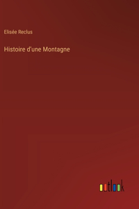Histoire d'une Montagne