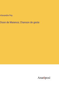 Doon de Maience; Chanson de geste