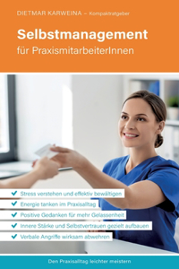 Selbstmanagement für PraxismitarbeiterInnen