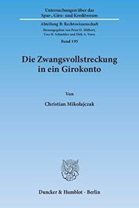 Die Zwangsvollstreckung in Ein Girokonto