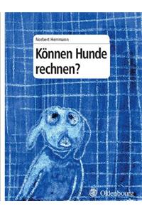 Können Hunde Rechnen?