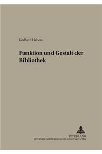 Funktion Und Gestalt Der Bibliothek