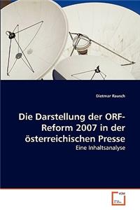 Die Darstellung der ORF-Reform 2007 in der österreichischen Presse