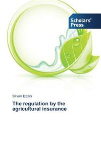 The regulation by the agricultural insurance