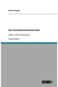 Der Transaktionskostenansatz