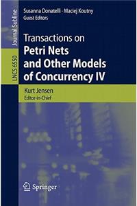 Transactions on Petri Nets and Other Models of Concurrency IV