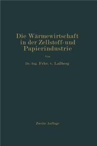 Wärmewirtschaft in Der Zellstoff- Und Papierindustrie