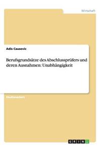 Berufsgrundsätze des Abschlussprüfers und deren Ausnahmen