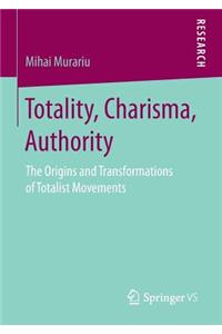 Totality, Charisma, Authority