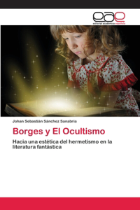 Borges y El Ocultismo