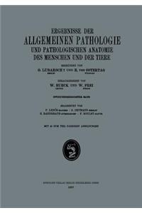 Ergebnisse Der Allgemeinen Pathologie Und Pathologischen Anatomie Des Menschen Und Der Tiere