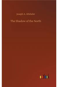 The Shadow of the North