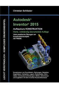 Autodesk Inventor 2015 - Aufbaukurs Konstruktion