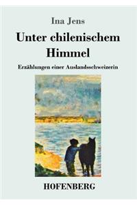 Unter chilenischem Himmel
