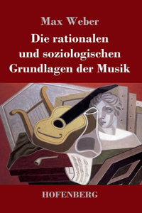rationalen und soziologischen Grundlagen der Musik