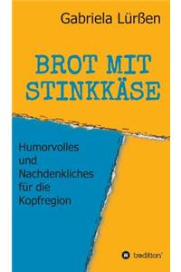 Brot Mit Stinkkäse