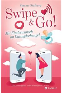 Swipe & Go! Mit Kinderwunsch im Datingdschungel