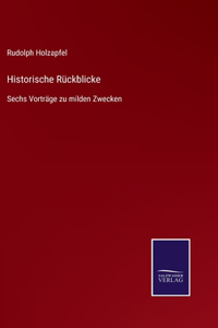 Historische Rückblicke