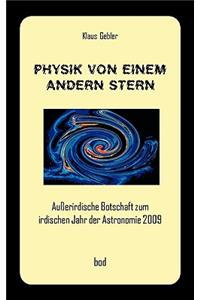 Physik von einem andern Stern