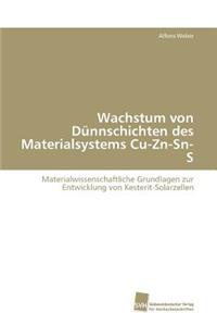 Wachstum von Dünnschichten des Materialsystems Cu-Zn-Sn-S