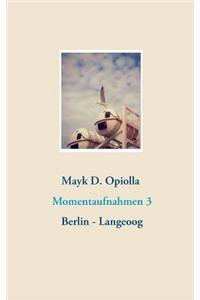 Momentaufnahmen 3