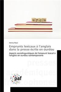 Emprunts Lexicaux À l'Anglais Dans La Presse Écrite En Ourdou