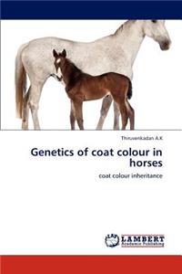 Genetics of coat colour in horses